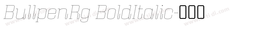 BullpenRg BoldItalic字体转换